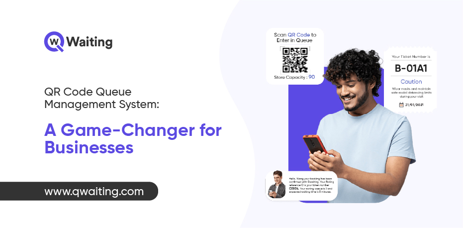 QR Code Queue Management System- A Game-Changer for Businesses