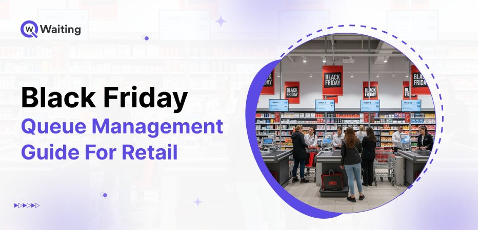 Black Friday Queue Management Guide for Retail