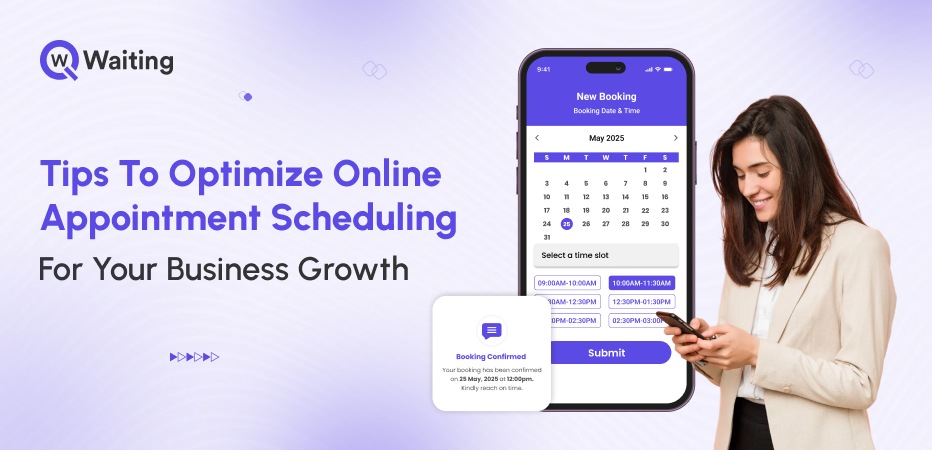 tips to optimize online appointment scheduling for your business growth